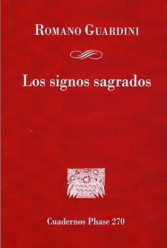 Los signos sagrados (Cuadernos Phase, Band 270)